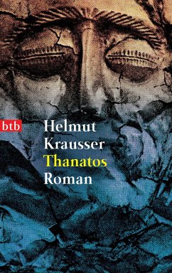 Thanatos - Krausser, Helmut