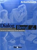 Arbeitsbuch / Dialog Beruf Band III/Teil 1. Lie