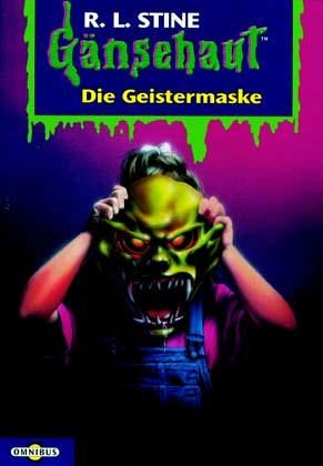 Die Geistermaske / Gänsehaut Bd.14 Die Geistermaske / Gänsehaut Bd.14