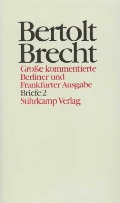 Briefe / Werke, Große kommentierte Berliner und Frankfurter Ausgabe 29, Tl.2 - Brecht, Bertolt;Brecht, Bertolt
