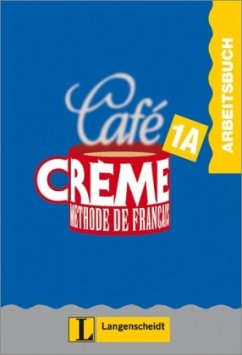 Cover Arbeitsbuch / Cafe Creme Bd.1, Tl.A