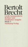 Briefe / Werke, Große kommentierte Berliner und Frankfurter Ausgabe 30, Tl.3