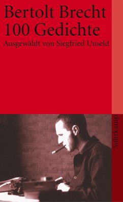 Hundert (100) Gedichte - Brecht, Bertolt