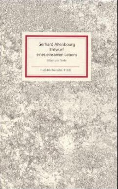 Entwurf eines einsamen Lebens - Altenbourg, Gerhard