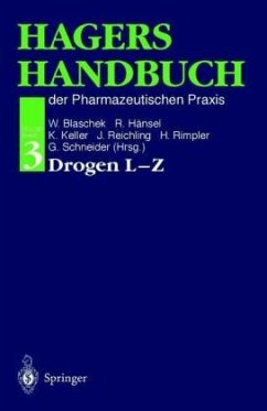 Drogen L-Z / Hagers Handbuch der Pharmazeutischen Praxis, 10 Bde. u. Folgebde. 3