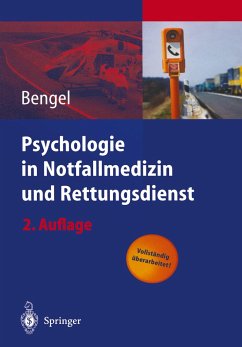 Psychologie in Notfallmedizin und Rettungsdienst - Bengel, J. (Hrsg.)