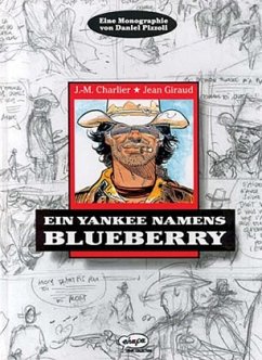 Ein Yankee namens Blueberry - Giraud, Jean;Charlier, Jean-Michel;Pizzoli, Daniel