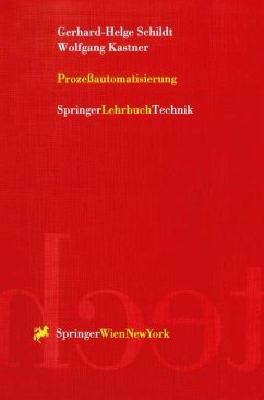Prozeßautomatisierung - Schildt, Gerhard-Helge;Kastner, Wolfgang