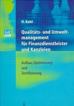Qualitätsmanagement und Umweltmanagement für Finanzdienstleister und Kanzleien, m. Diskette (3 1/2 Zoll)