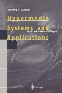 Hypermedia Systems and Applications - Lennon, Jennifer A.