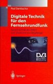 Digitale Technik für den Fernsehrundfunk