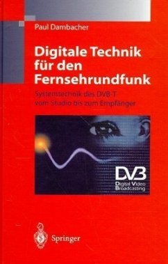 Digitale Technik für den Fernsehrundfunk - Dambacher, Paul