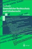 Gewerblicher Rechtsschutz und Urheberrecht