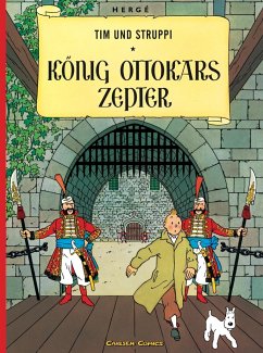 König Ottokars Zepter / Tim und Struppi Bd.7 - Herge