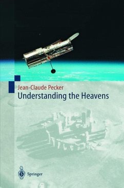 Understanding the Heavens - Pecker, Jean-Claude