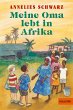 Meine Oma lebt in Afrika - Bild 1