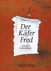 Der Käfer Fred - Ballhaus, Verena; Maar, Anne