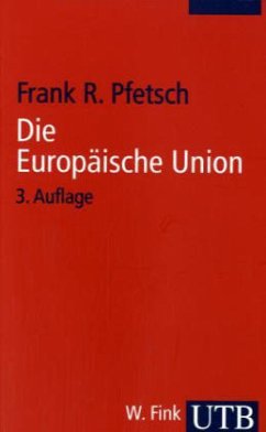 Die Europäische Union - Pfetsch, Frank R.