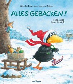 Alles gebacken! - Rudolph, Annet;Moost, Nele