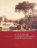 Die deutschen und Schweizer Zeichnungen des späten 18. Jahrhunderts Die deutschen und Schweizer Zeichnungen des späten 18. Jahrhunderts