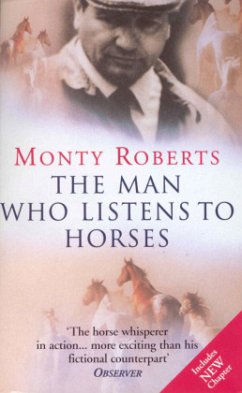 The Man Who Listens To Horses - Roberts, Monty