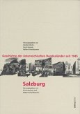 Salzburg / Geschichte der österreichischen Bundesländer seit 1945, 10 Bde.