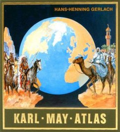 Karl-May-Atlas / Gesammelte Werke, Sonderbände - Gerlach, Hans-Henning