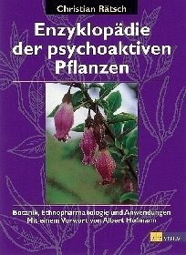 Enzyklopädie der psychoaktiven Pflanzen - Rätsch, Christian