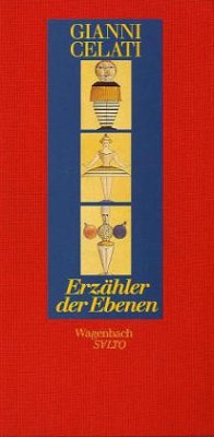 Erzähler der Ebenen - Celati, Gianni