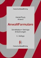 AnwaltFormulare - Heidel, Thomas / Pauly, Stephan / Amend, Angelika (Hgg.)
