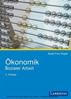 Ökonomik Sozialer Arbeit - Finis Siegler, Beate