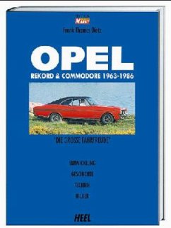 Opel Rekord & Commodore 1963-1986 - Dietz, Frank Th.