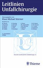 Leitlinien Unfallchirurgie - Blauth, Michael / Bonnaire, Felix / Braun, Christof