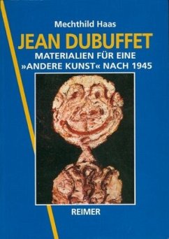 Jean Dubuffet - Haas, Mechthild