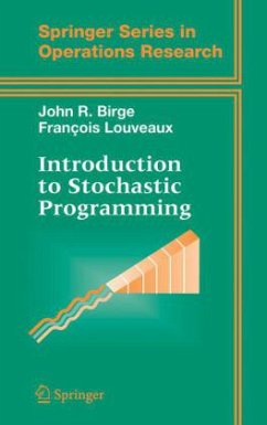 Introducing to Stochastic Programming - Birge, John R.; Louveaux, Francois