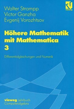 Höhere Mathematik mit Mathematica - Strampp, Walter;Ganzha, Victor;Vorozhtsov, Evgenij V.