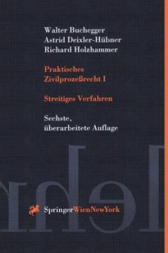 Streitiges Verfahren / Praktisches Zivilprozeßrecht Bd.1 - Buchegger
