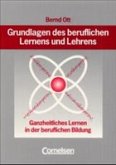 Grundlagen des beruflichen Lernens und Lehrens