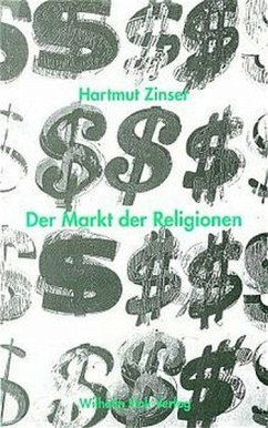 Der Markt der Religionen - Zinser, Hartmut