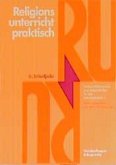 Religionsunterricht praktisch. 5. Schuljahr / Religionsunterricht praktisch. 5.+6.+8.-10. Schuljahr / Unterrichtsentwürfe und Arbeitshilfen für di Hierarchie Lfd. Nr. 002