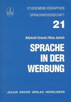 Sprache in der Werbung - Greule, Albrecht;Janich, Nina