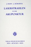 Laserstrahlen in der Akupunktur