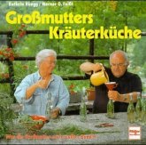 Großmutters Kräuterküche