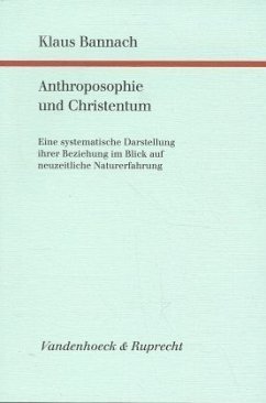 Anthroposophie und Christentum - Bannach, Klaus