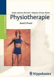 Physiotherapie - Lehrbuch - Reichel, Hilde S, Regina Groza-Nolte und Norbert Baasner