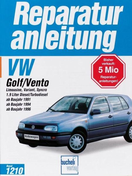 Volkswagen Golf und Vento ab Baujahr 1991 portofrei bei bücher.de bestellen