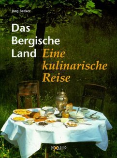 Cover Das Bergische Land, Eine kulinarische Reise