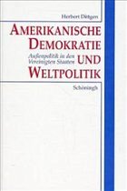 Cover Amerikanische Demokratie und Weltpolitik