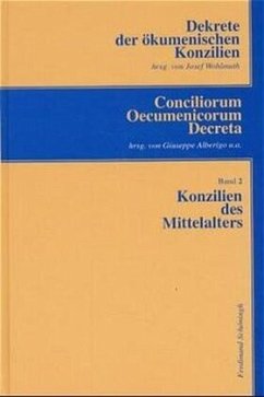 Konzilien des Mittelalters / Dekrete der ökumenischen Konzilien BD 2 - Alberigo, Guiseppe et al. (Hrsg.)