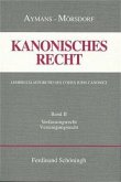 Kanonisches Recht - Kartonierte Studienausgabe. Lehrbuch aufgund des Codex Iuris Canonici / Kanonisches Recht, Studienausgabe Bd.2